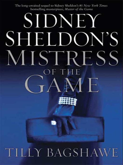 Title details for Sidney Sheldon's Mistress of the Game by Sidney Sheldon - Wait list